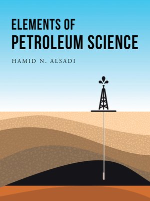 cover image of Elements of Petroleum Science